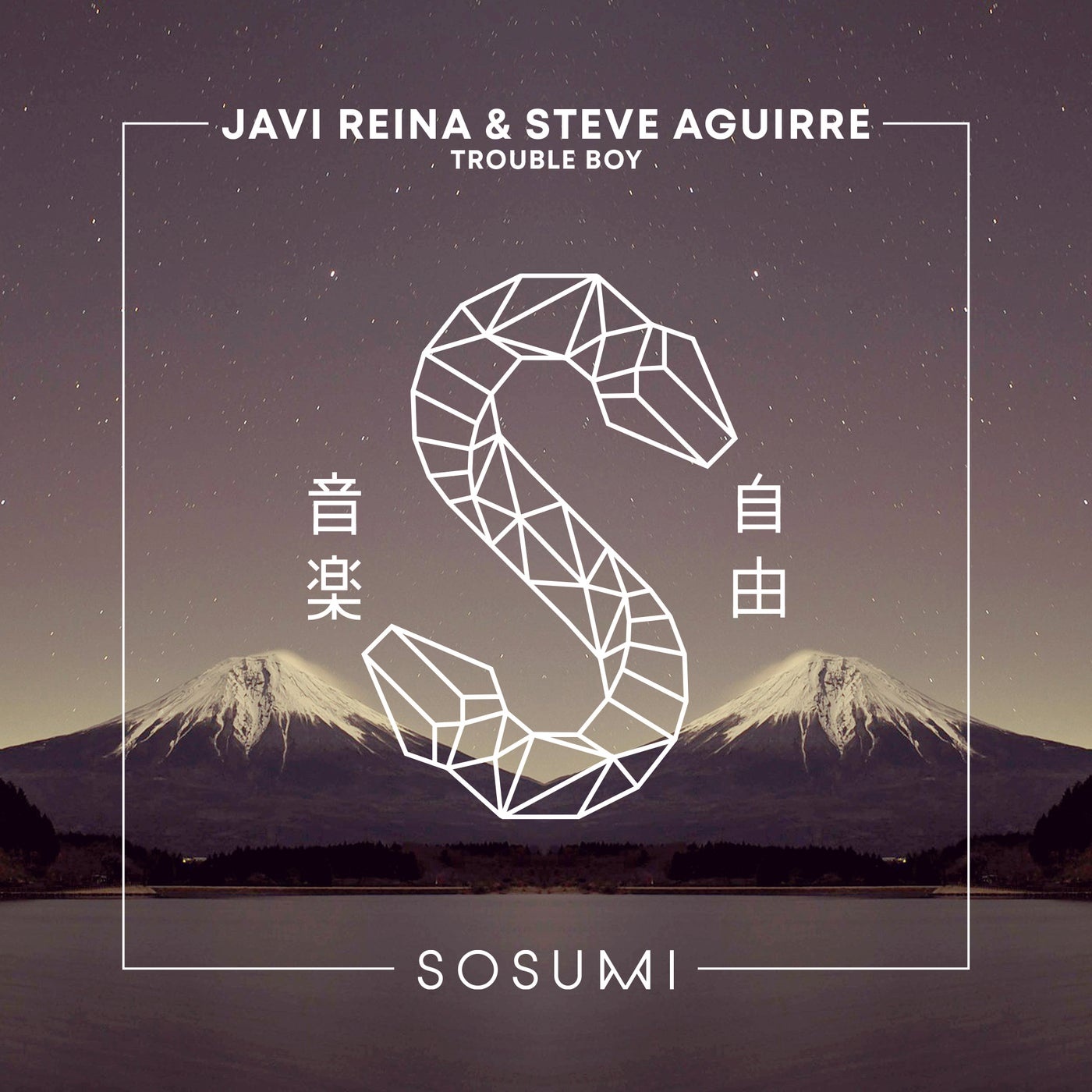 Javi Reina, Steve Aguirre - Trouble Boy [SOSUMI153]